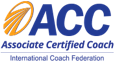 Certification -  certified coach by the International Coach Federation (ACC)